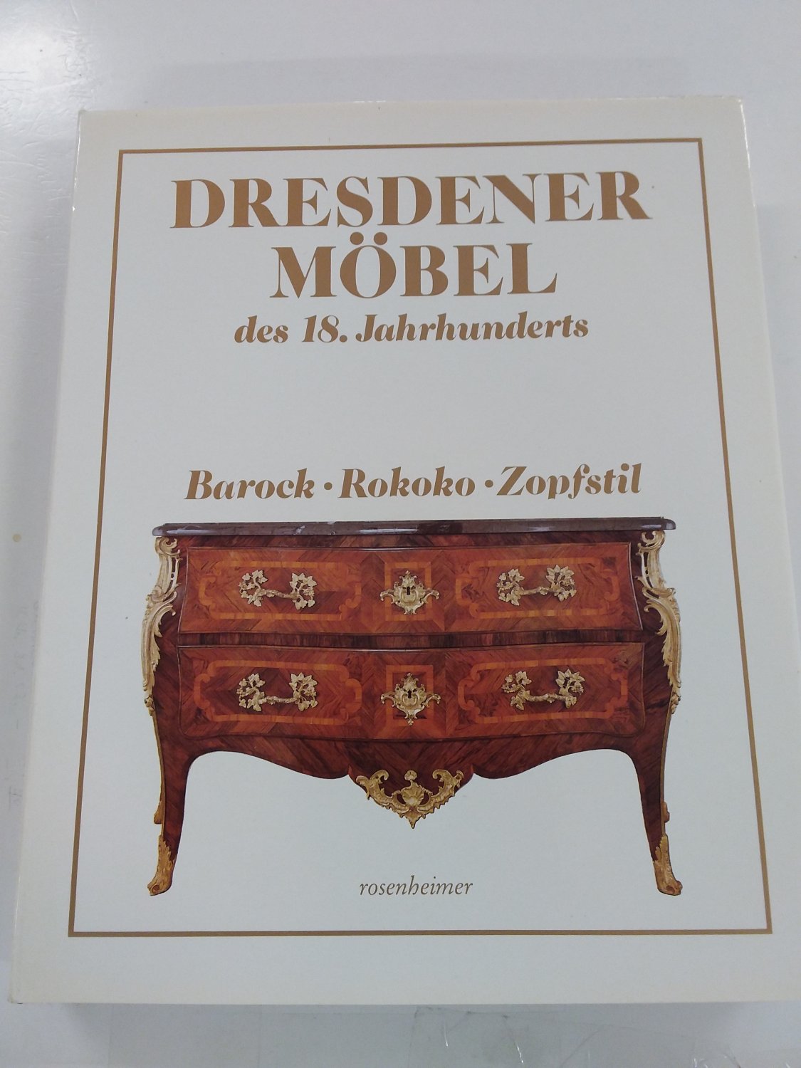 Dresdener Möbel des 18.“ (Haase, Gisela; Karpinski) – Buch